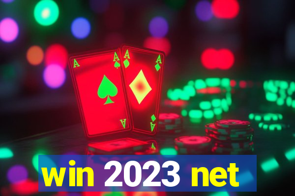 win 2023 net